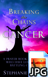 Breaking the Chains of Cancer Front Cover